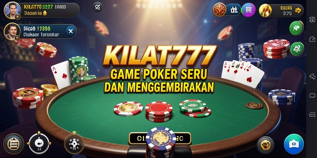 Screenshot KILAT777 menampilkan pemain yang asyik bermain poker.